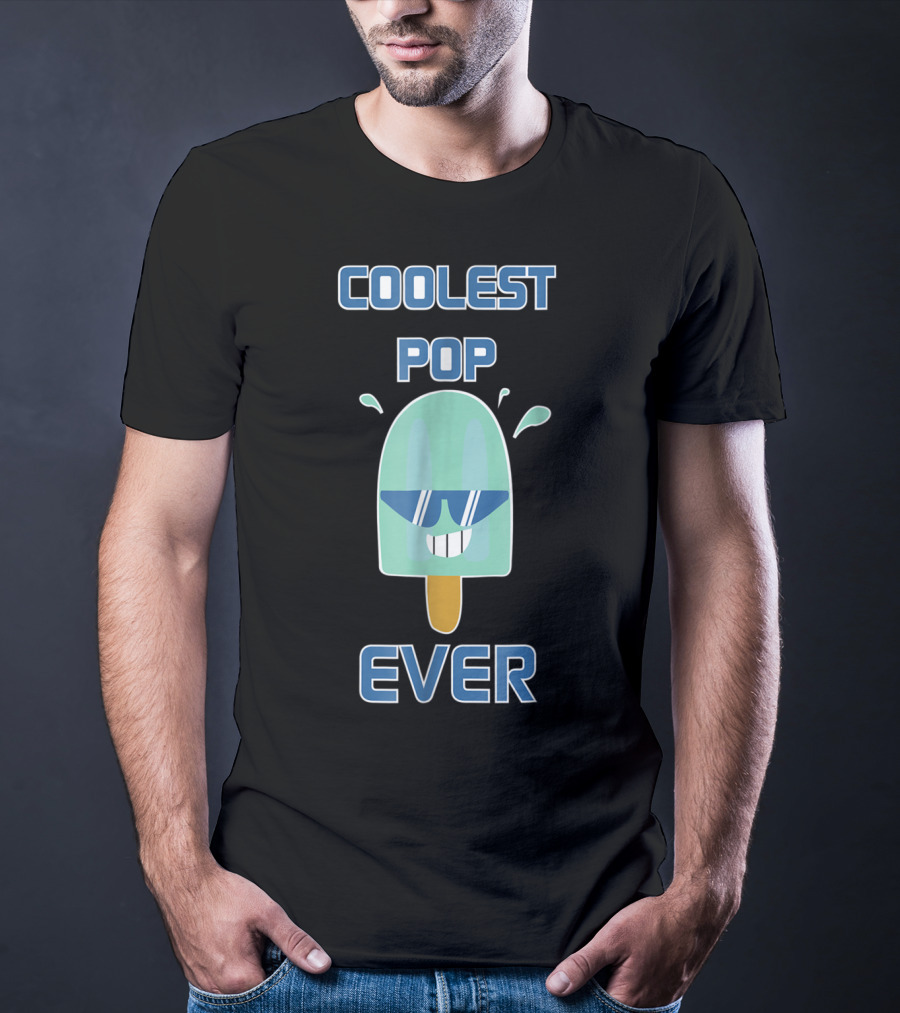 Coolest Pop Ever Funny Popsicle Ice Cream Dad T-Shirt