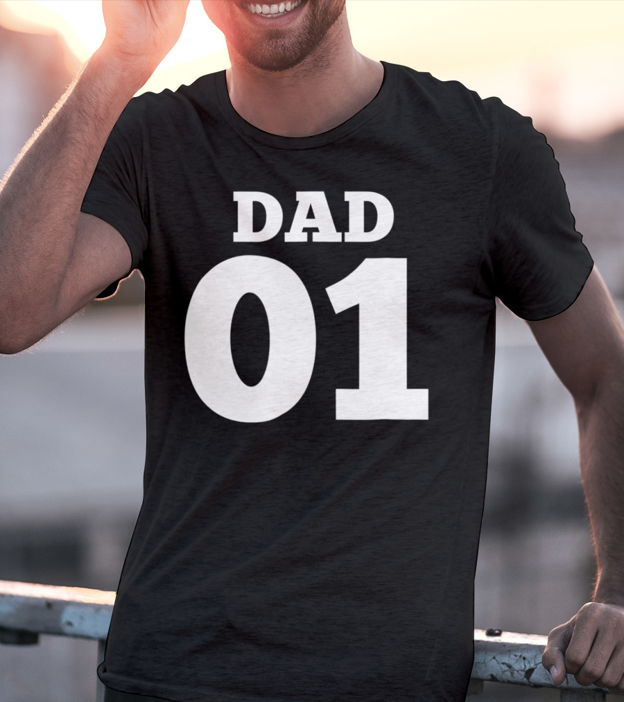 DAD 01 For The 1 Dad In Your Life 63 T-Shirt
