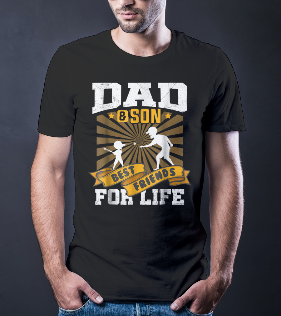 Dad And Son Best Friends For Life Baseball T-Shirt