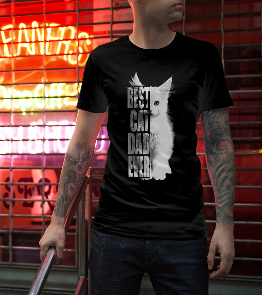 Best Cat Dad Ever White Cat T-Shirt