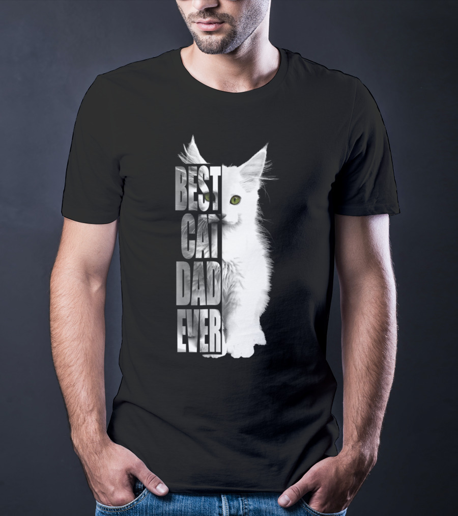 Best Cat Dad Ever White Cat T-Shirt