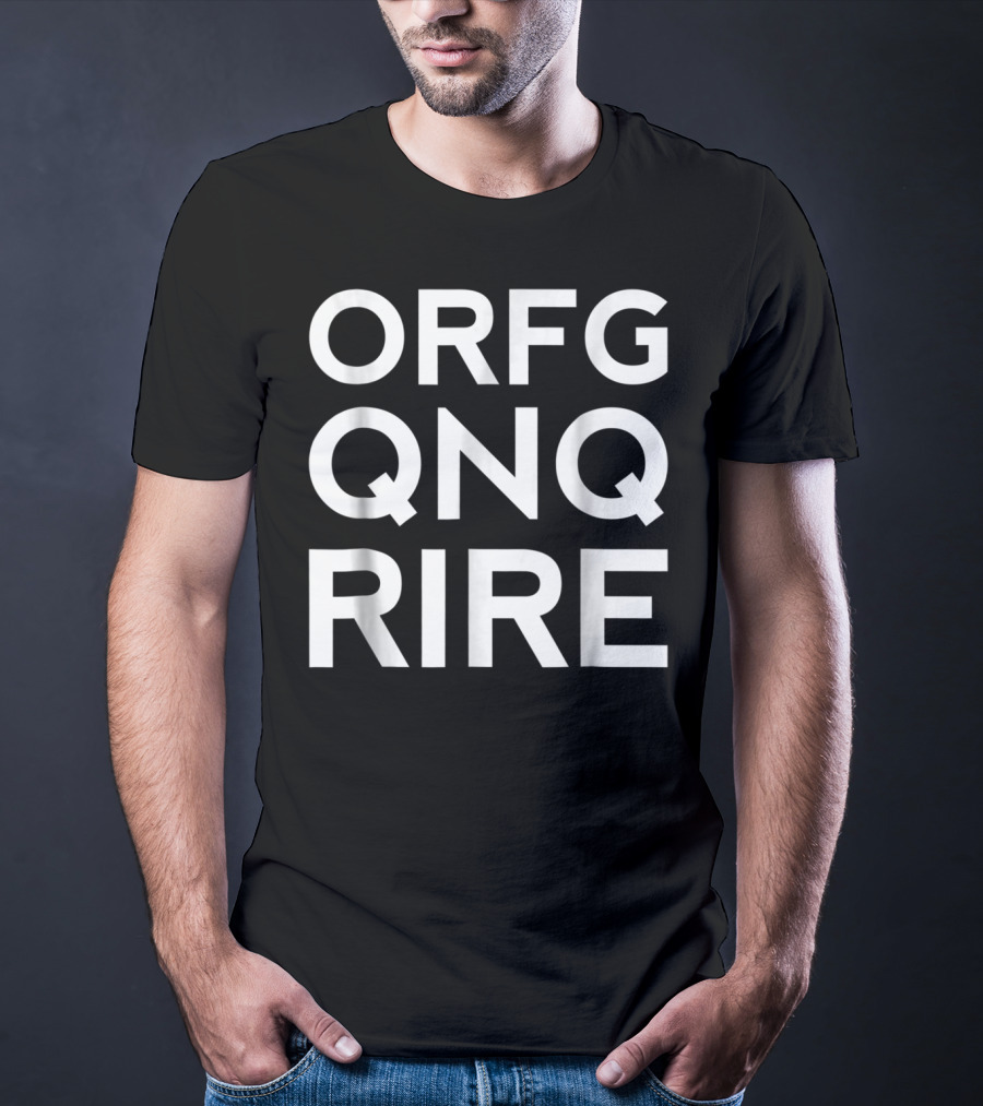 ORFG QNQ RIRE ROT13 GeekNerd Dads White Text65 T-Shirt
