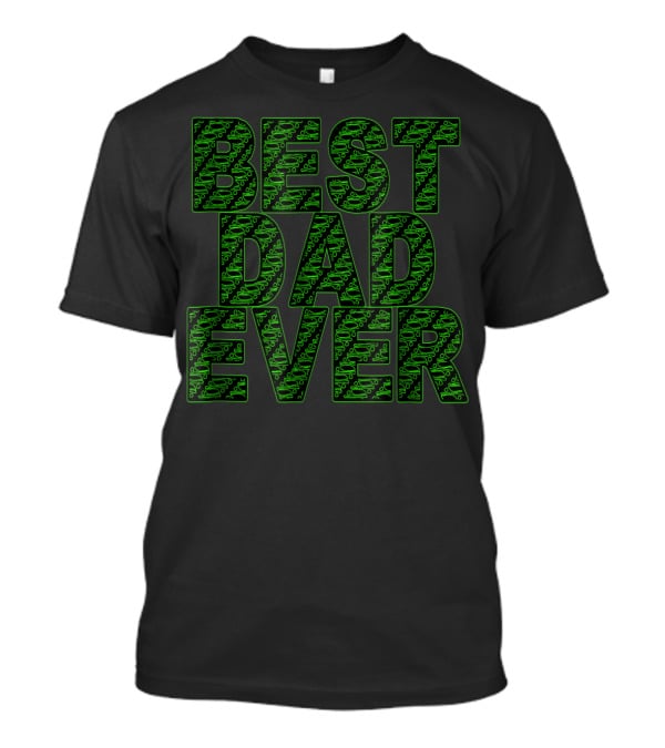 Best Dad Ever Green Circuit Pattern Tech T-Shirt