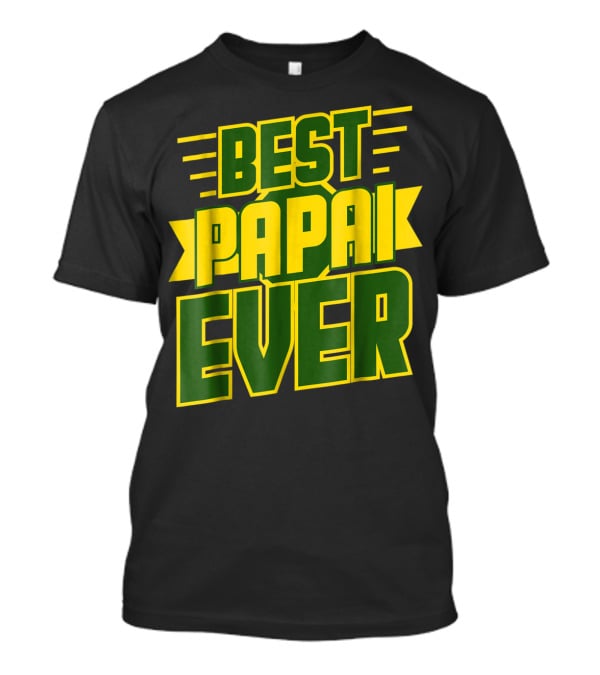 Best Papai Ever Awesome Brazilian Dad Brazil T-Shirt