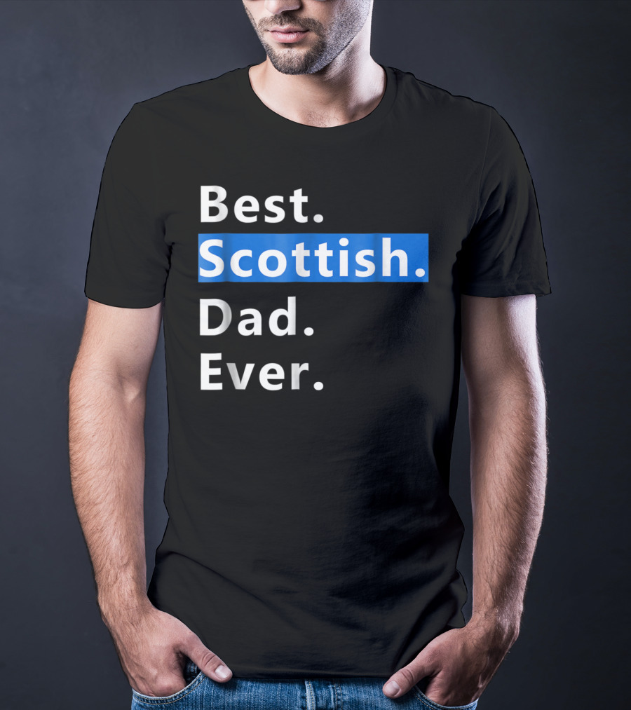 Best Scottish Dad Ever Bold Blue T-Shirt