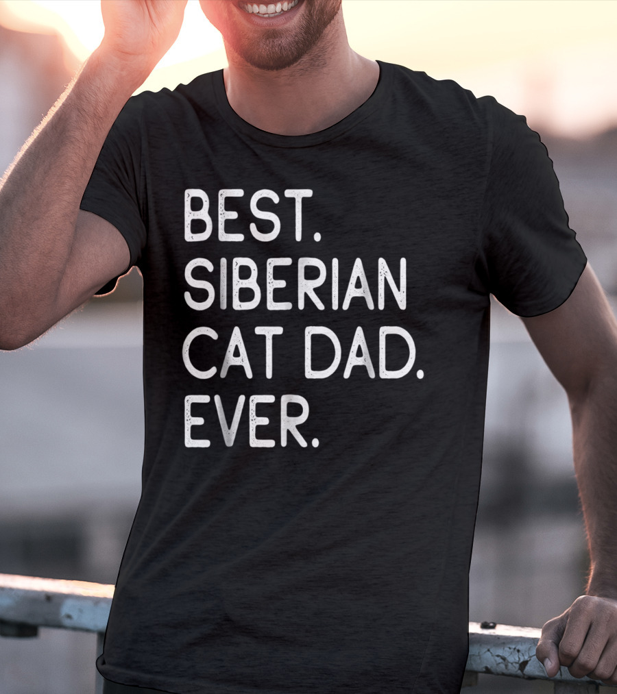 Best Siberian Cat Dad Ever Owner Kitten Lovers T-Shirt