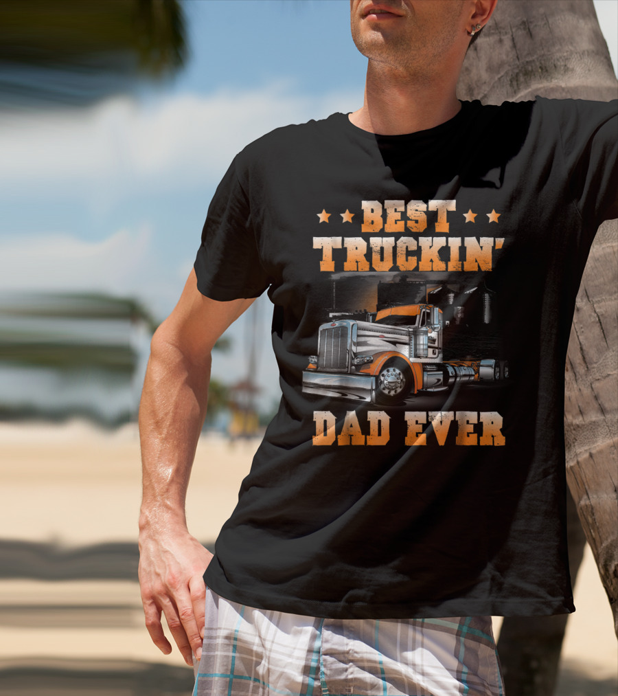 Best Truckin Dad Ever Big Rig USA Flag T-Shirt