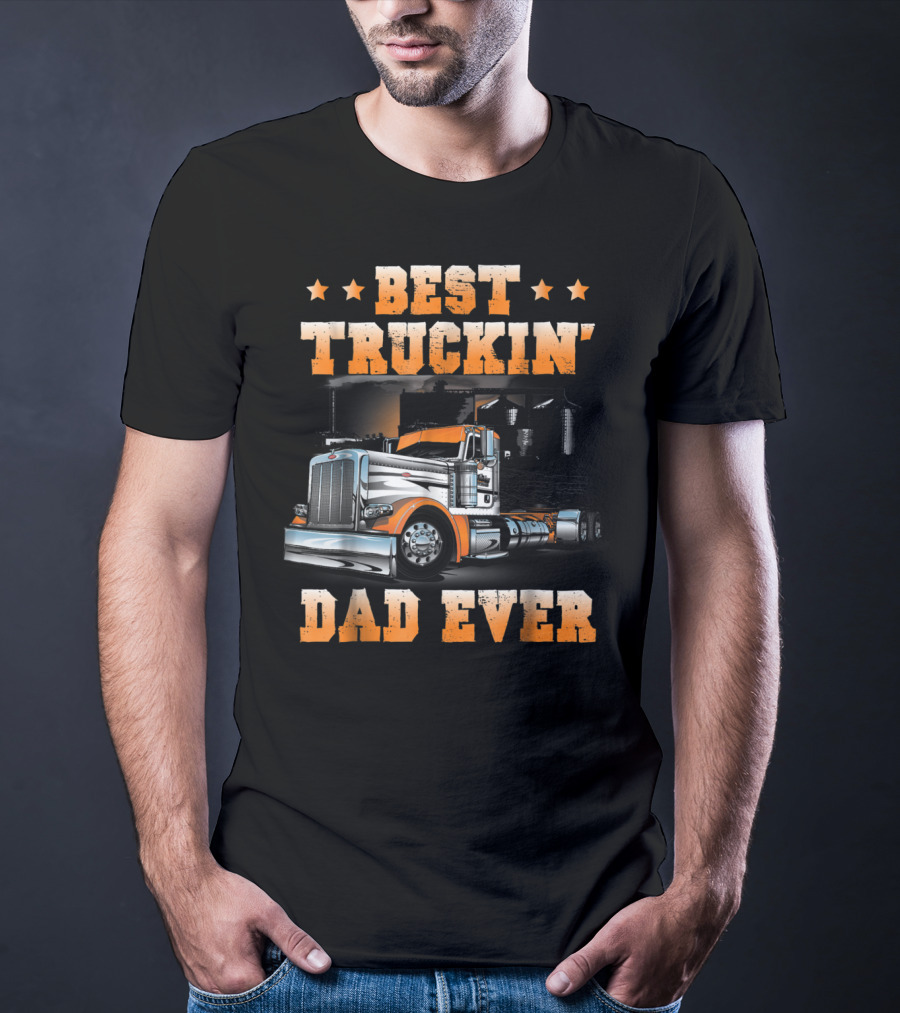 Best Truckin Dad Ever Big Rig USA Flag T-Shirt