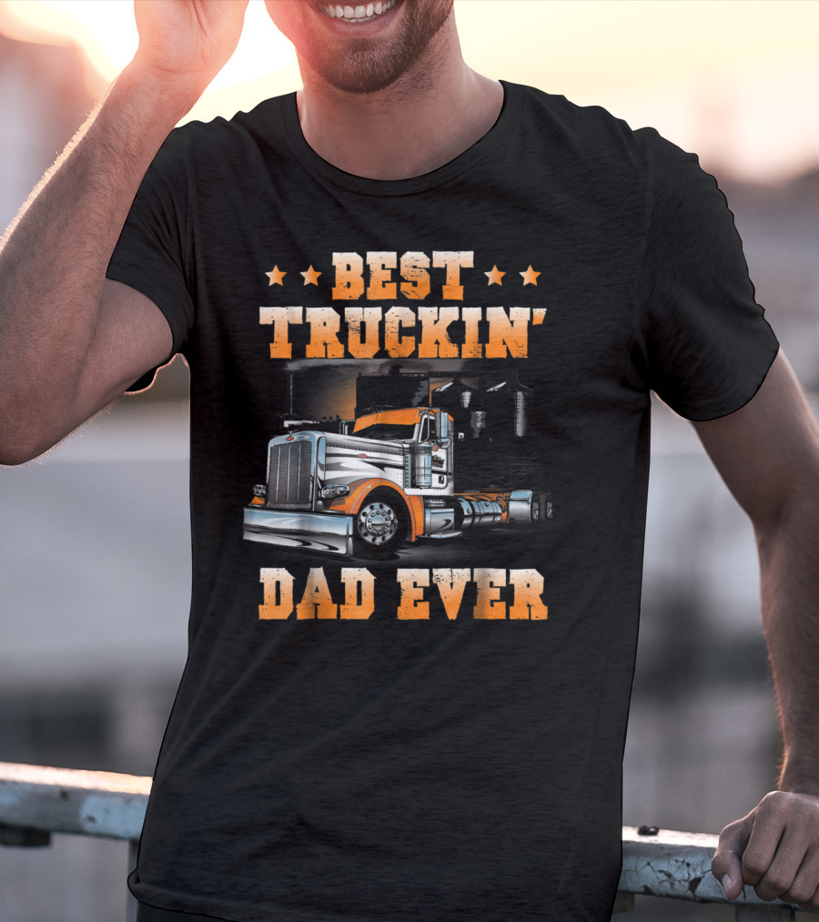 Best Truckin Dad Ever Big Rig USA Flag T-Shirt