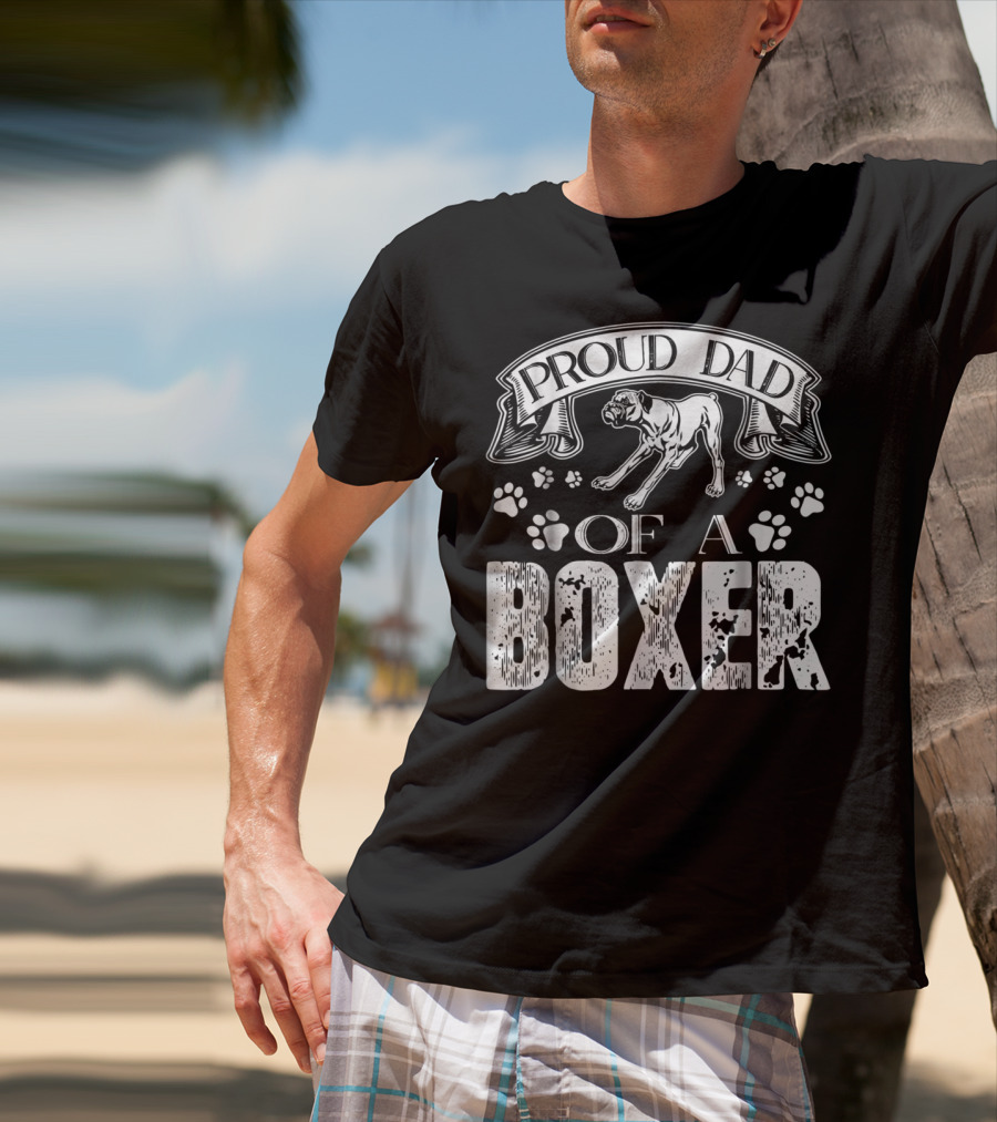 Proud Dad Of A Boxer T-Shirt