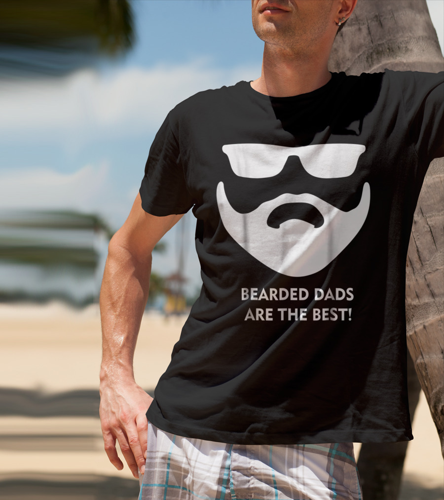 Bearded Dads Are The Best Dad Beard Beard Dad65 T-Shirt