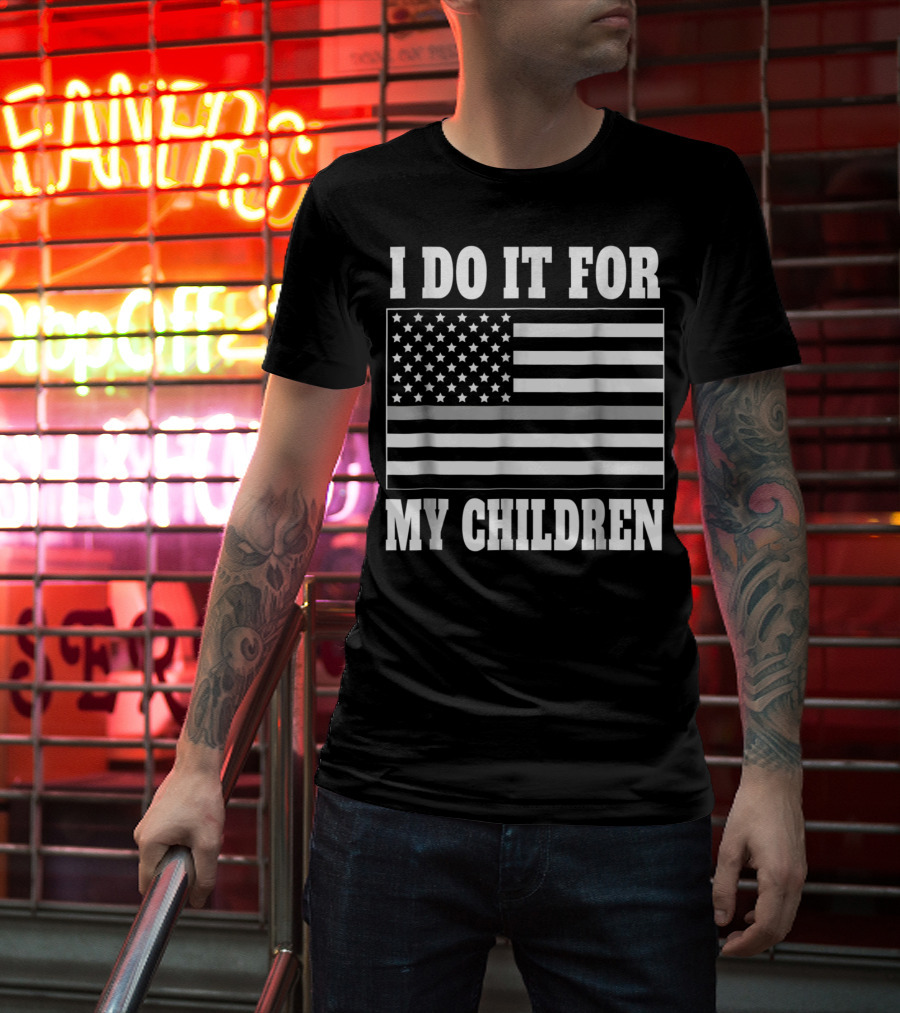 Corrections Officer Dad I Do It For My Children Thin Gray Line Flag T-Shirt