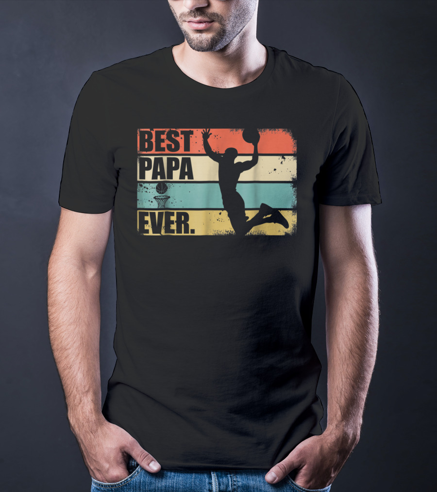 Best Papa Ever Basketball Dunk T-Shirt