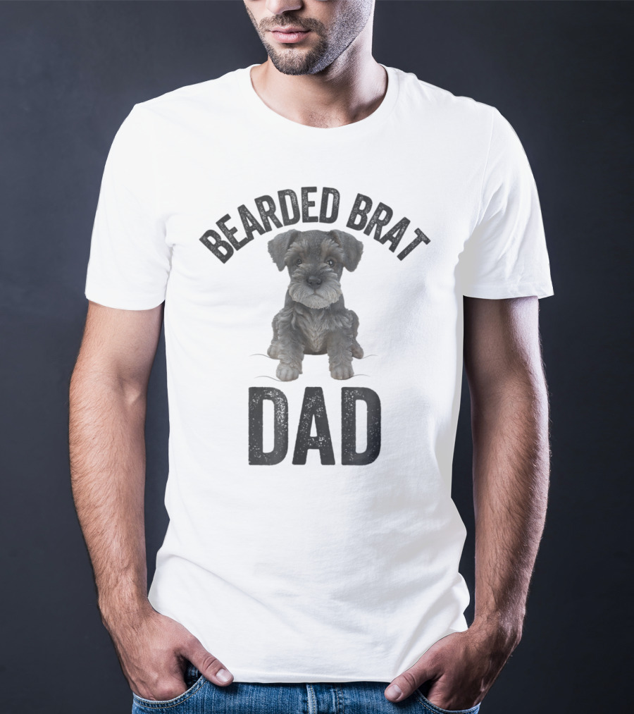 Bearded Brat Dad Miniature Schnauzer T-Shirt