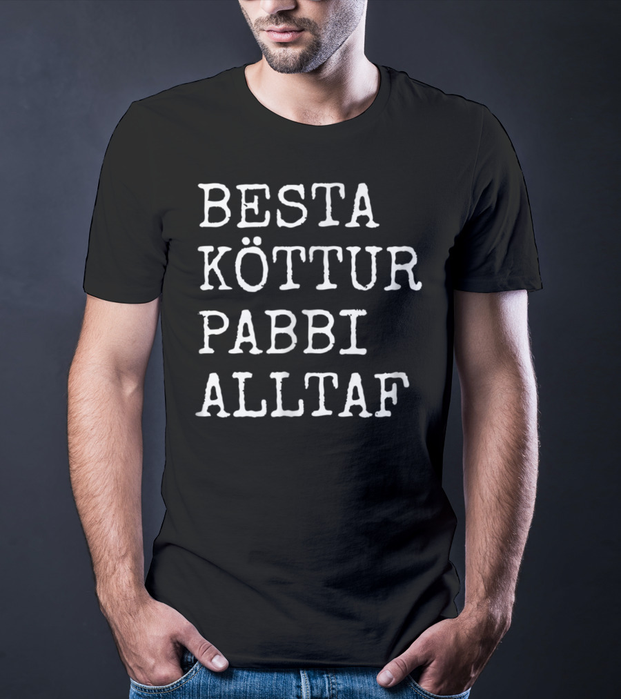Bestu Köttur Pabbi Alltaf Besta Cat Dad Ever Iceland Dad Life T-Shirt