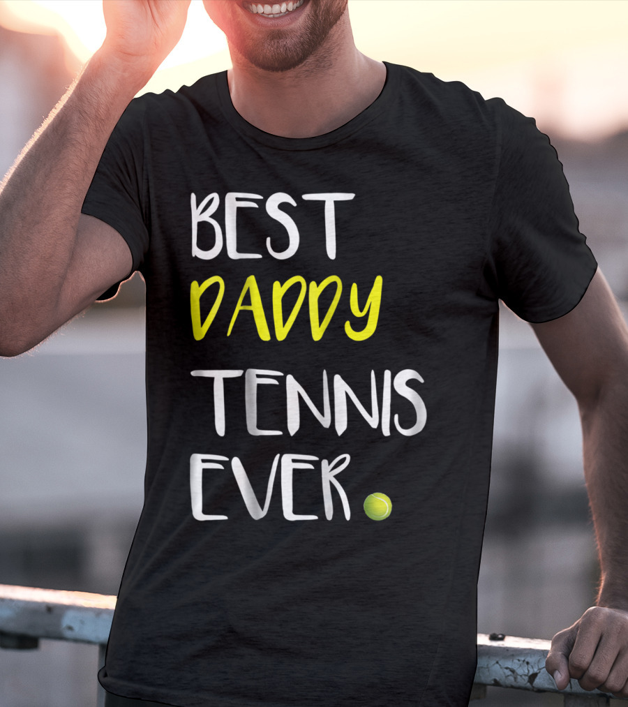 Best Daddy Tennis Ever From Tennis Lover84 Tennis Ball T-Shirt