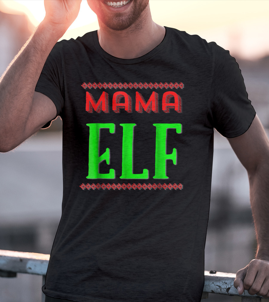 Mama Elf Christmas Holiday T-Shirt