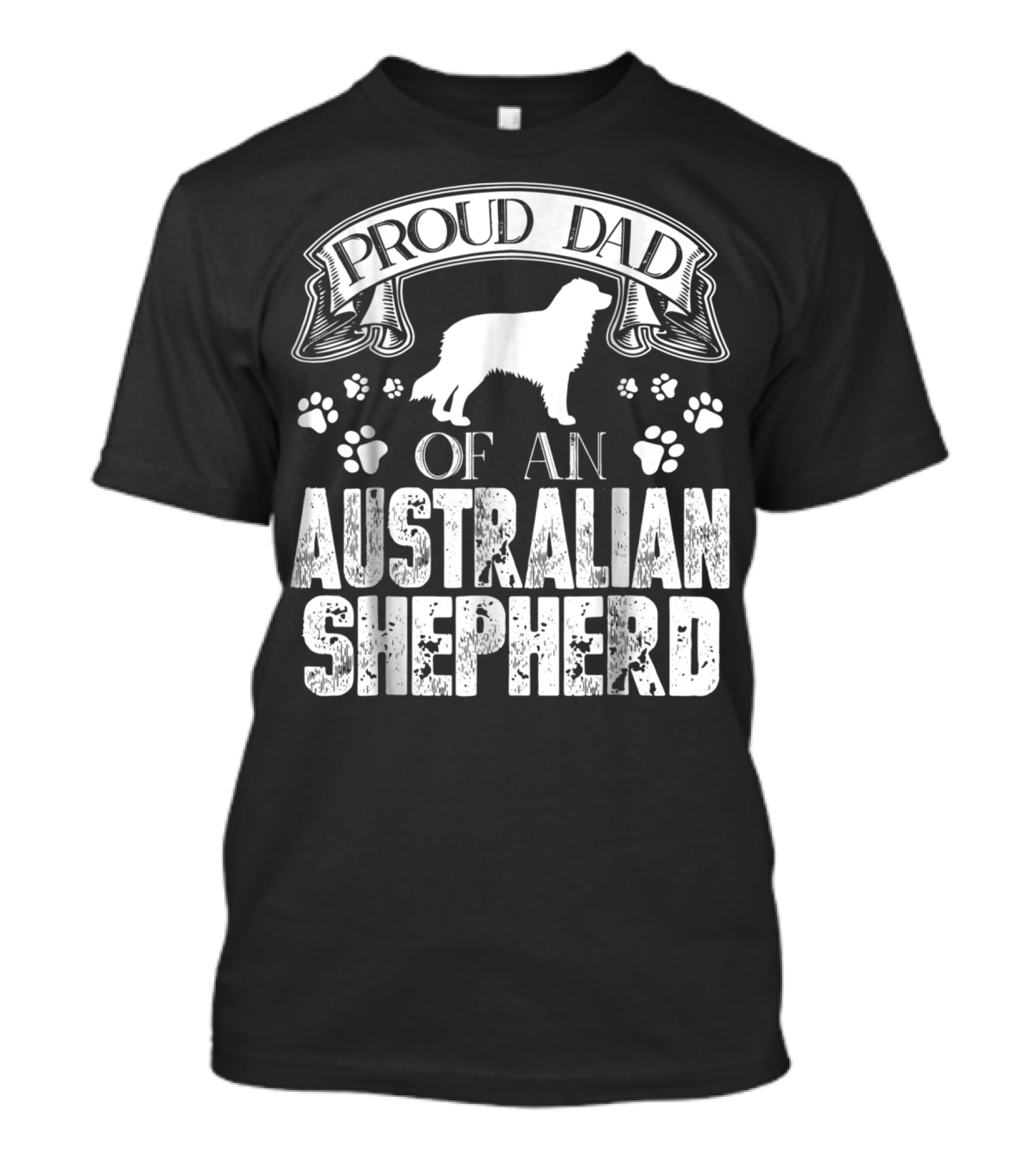 Proud Dad Of An Australian Shepherd T-Shirt