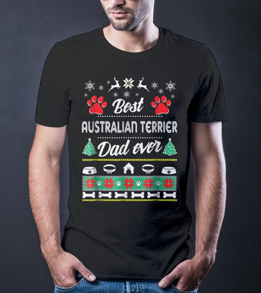 Best Australian Terrier Dad Ever T-Shirt