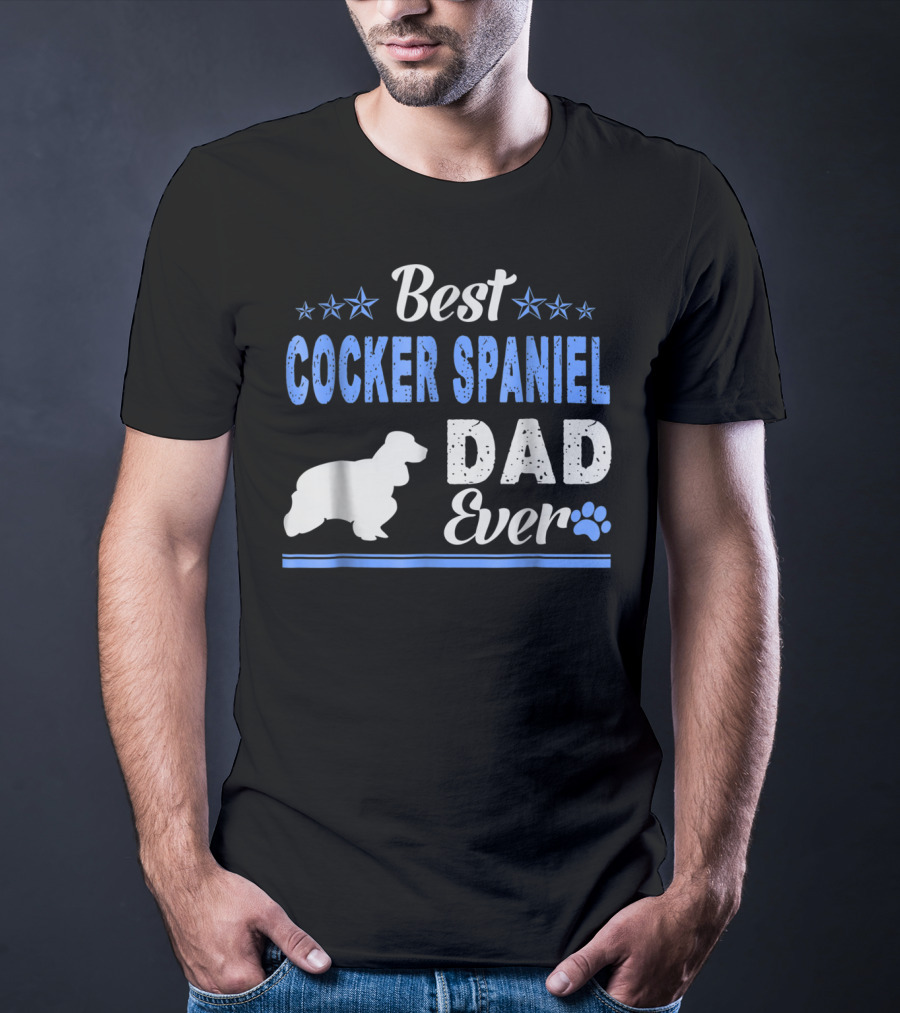 Best Cocker Spaniel Dad Ever With Paw And Stars T-Shirt