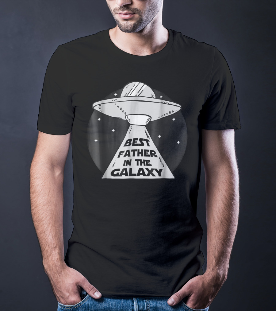 Best Father In The Galaxy UFO Beam Stars T-Shirt
