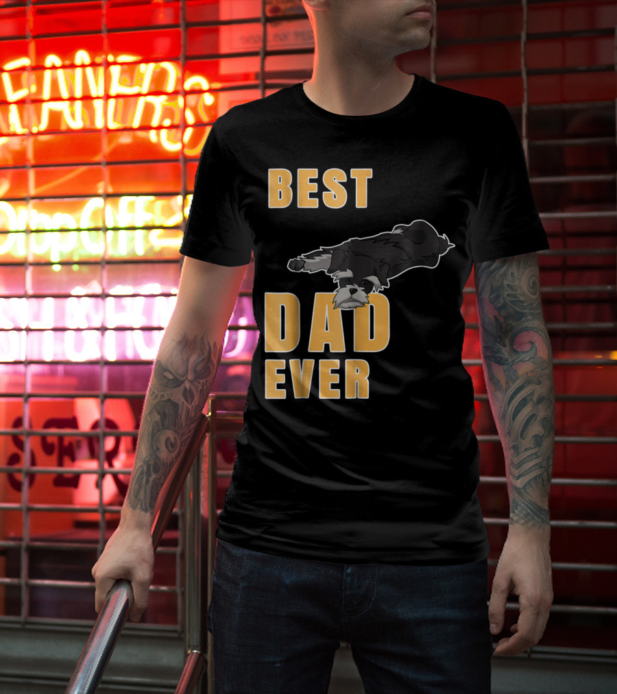Best Dad Ever Miniature Schnauzer T-Shirt