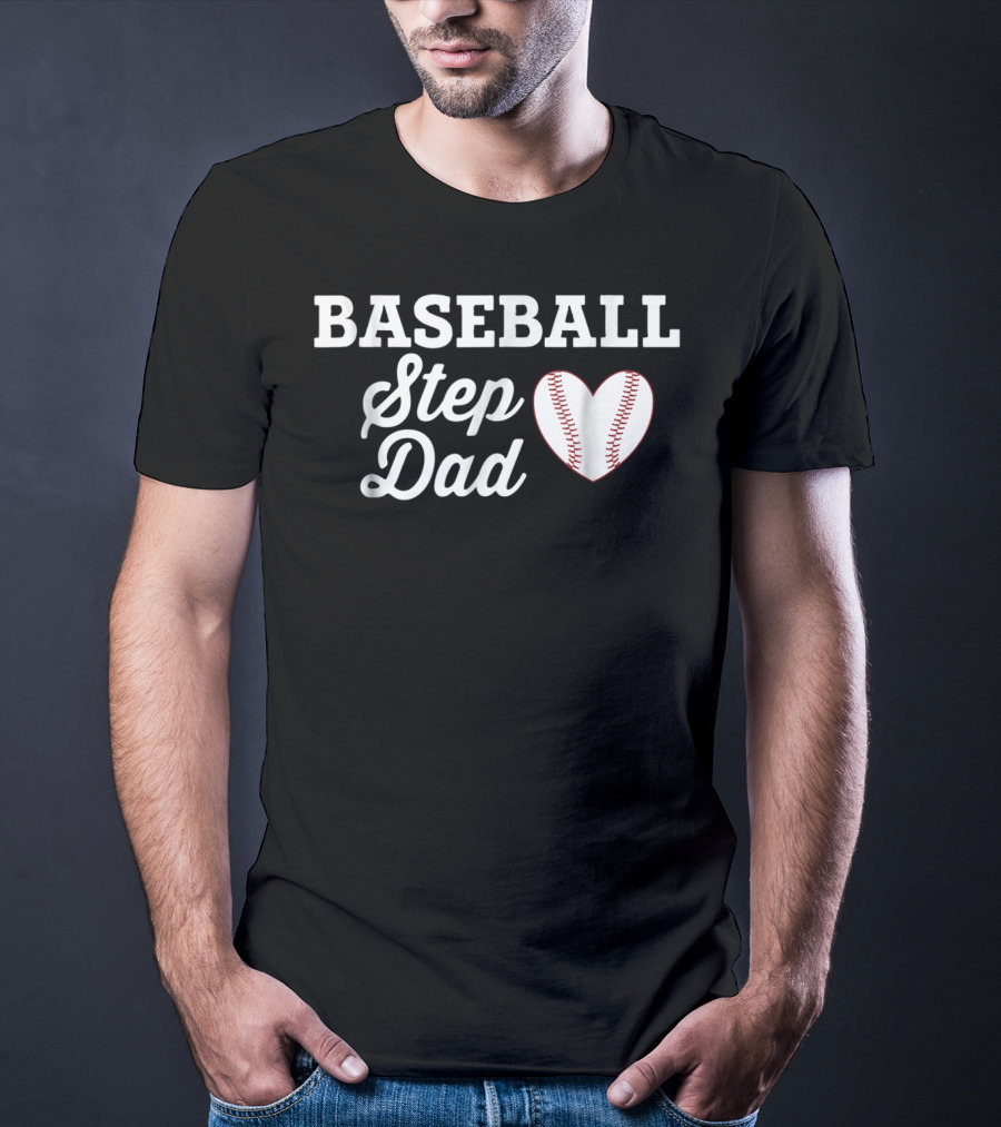 Baseball Step Dad Heart Love Sports T-Shirt