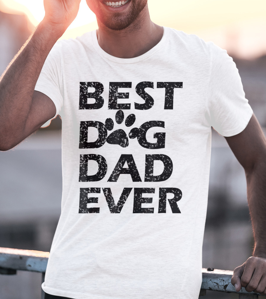 Best Dog Dad Ever Paw Print Men Women13 T-Shirt