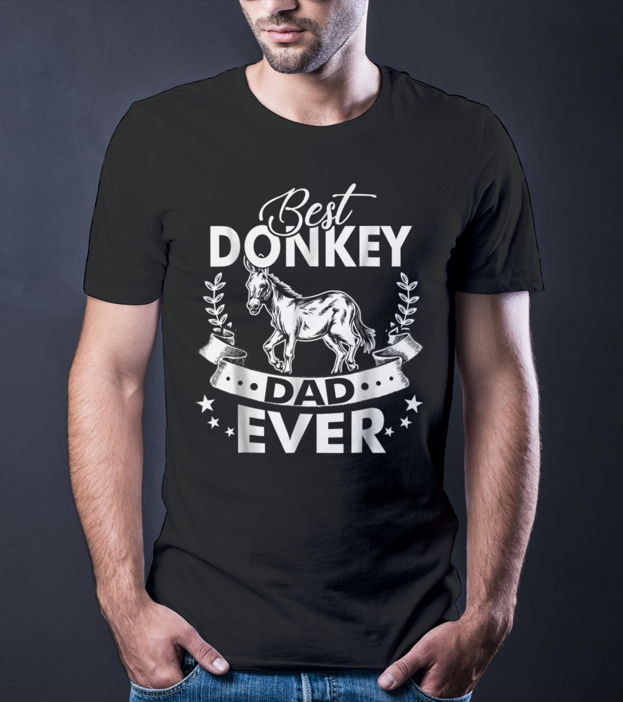 Best Donkey Dad Ever T-Shirt