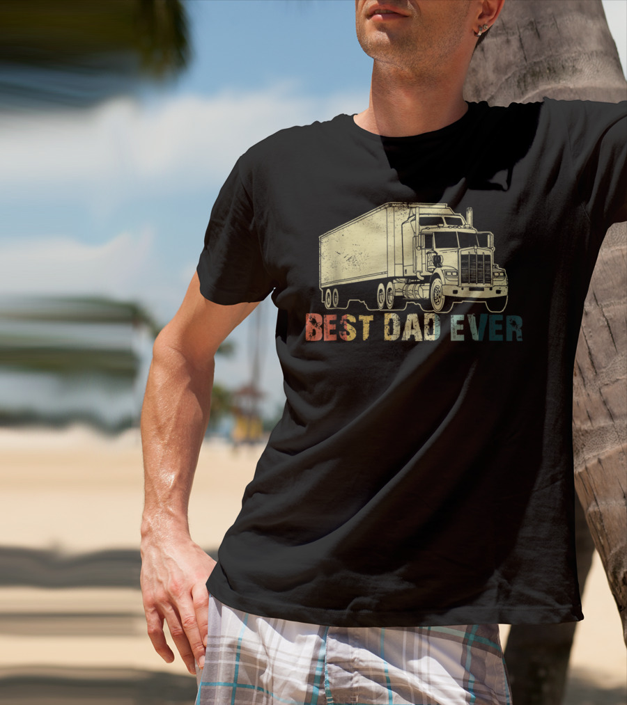 Best Dad Ever Truckin Loving Trucker77 T-Shirt