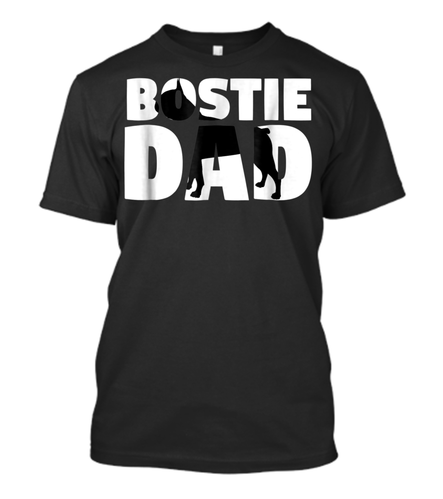 Bostie Dad Boston Terrier Father Dog Dad Tee45 T-Shirt