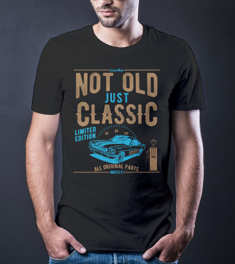 CustomMade Not Old Just Classic Car Dad Grandpa Birthday Christmas Fathers T-Shirt