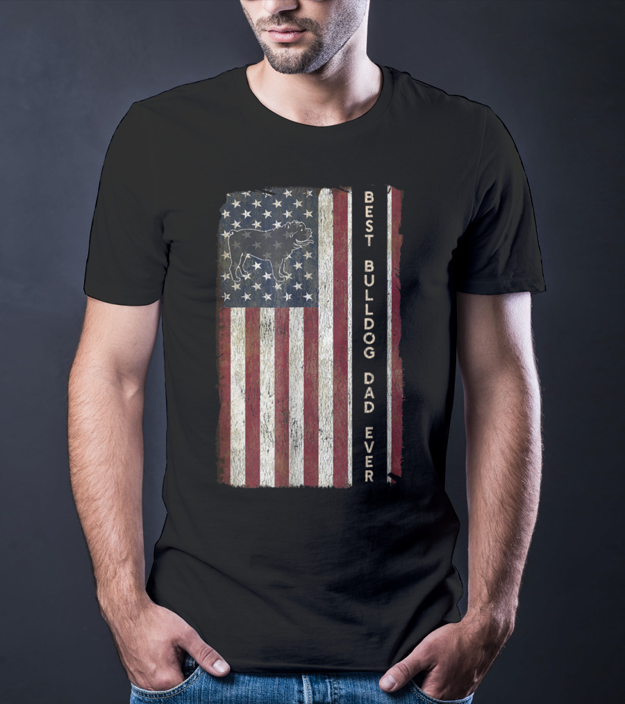 Best Bulldog Dad Ever USA Flag Design Men63 T-Shirt