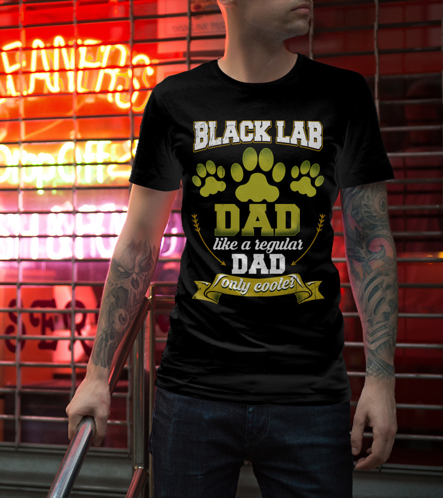 Black Lab Dad Like A Regular Dad Only Cooler Paw Prints T-Shirt