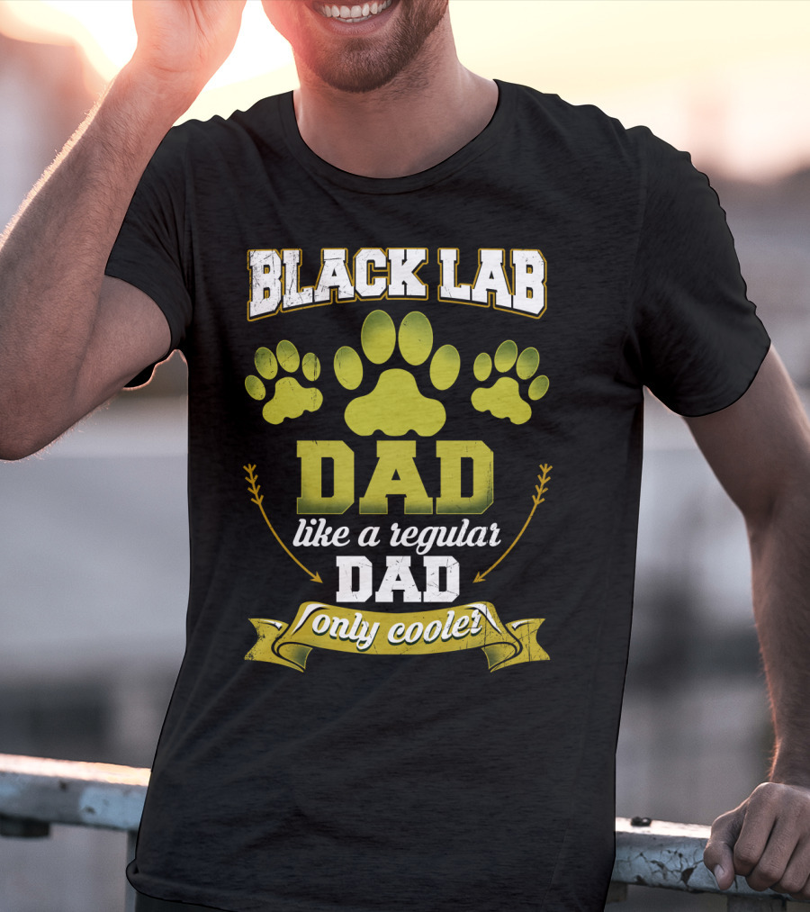 Black Lab Dad Like A Regular Dad Only Cooler Paw Prints T-Shirt