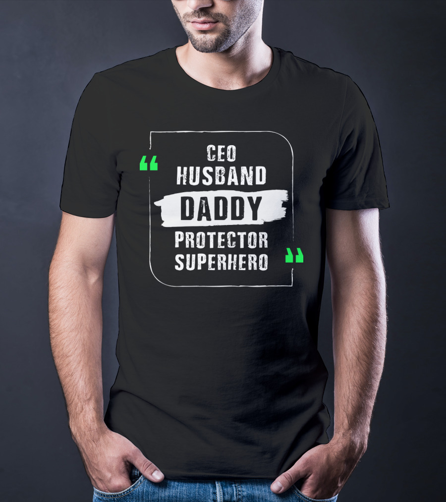 CEO Husband Daddy Protector Superhero T-Shirt
