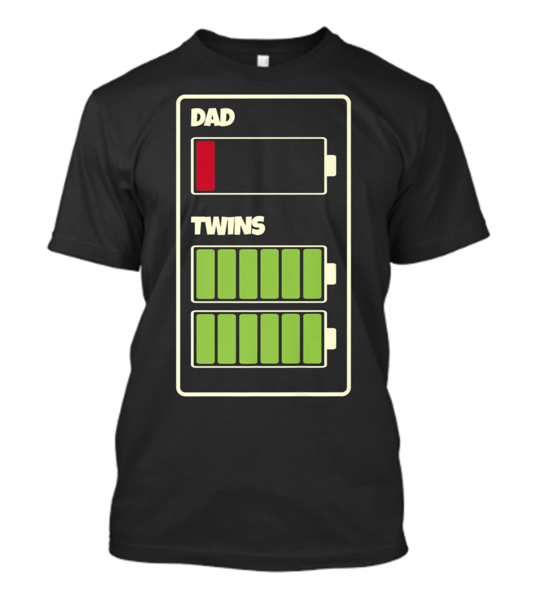 Dad Low Battery Twins Full Charge T-Shirt