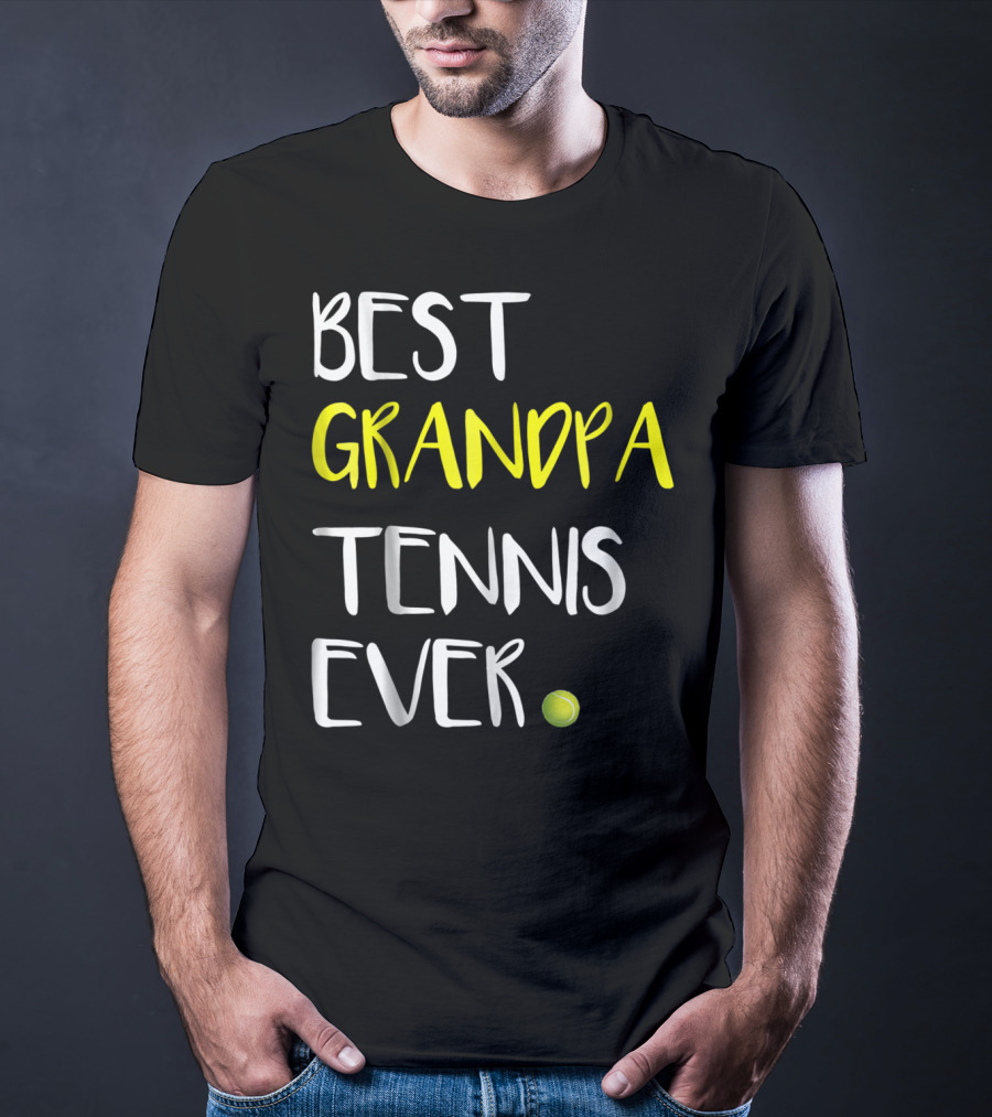 BEST GRANDPA TENNIS EVER FROM LOVER37 BALL T-Shirt