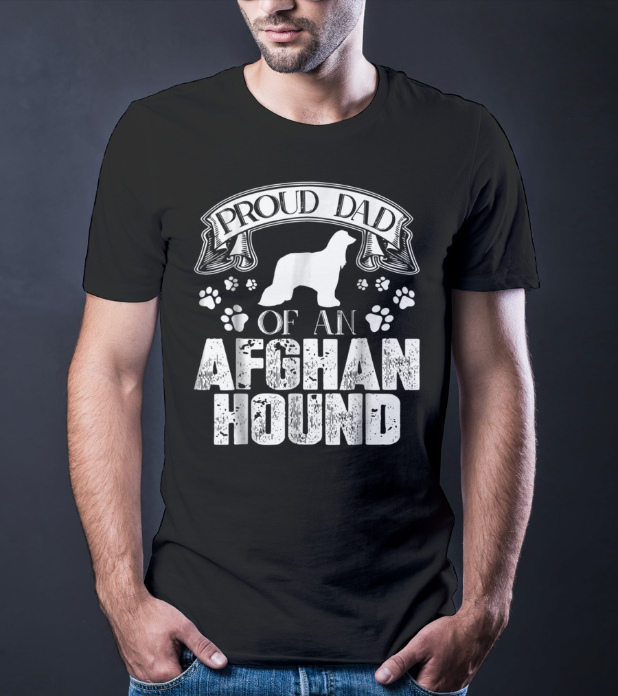 Proud Dad Of An Afghan Hound With Paw Prints T-Shirt
