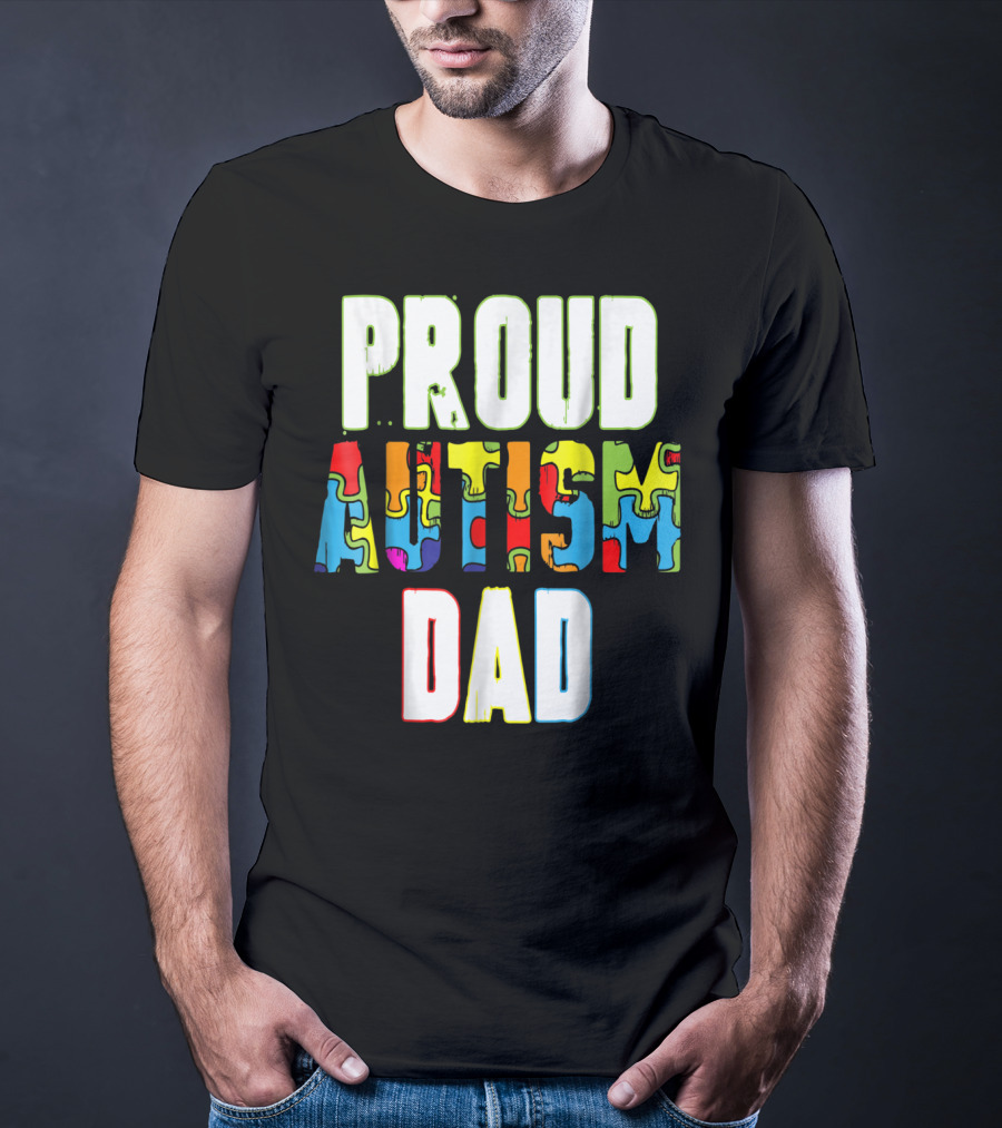 PROUD AUTISM DAD Autism Awareness Product T-Shirt