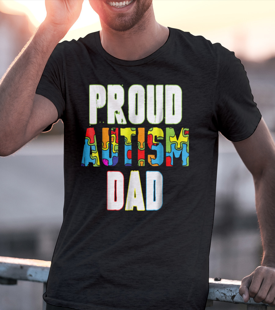 PROUD AUTISM DAD Autism Awareness Product T-Shirt