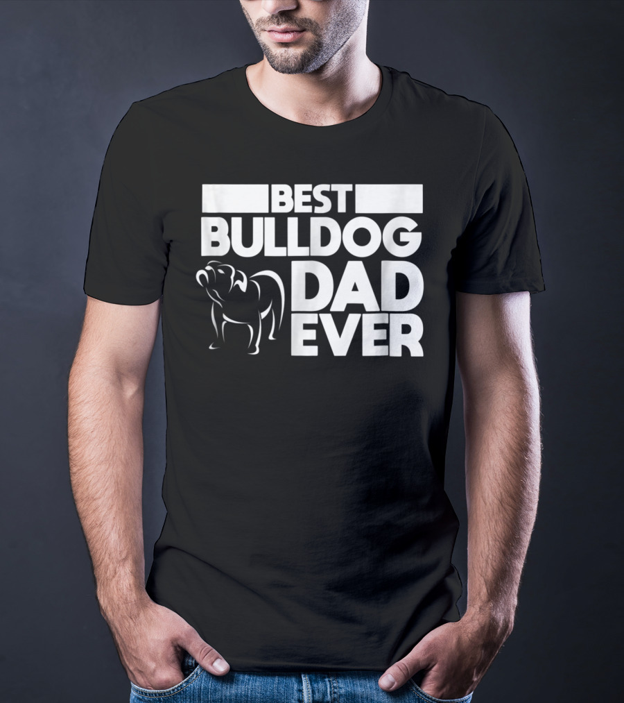 Best Bulldog Dad Ever Boys Frances American24 T-Shirt
