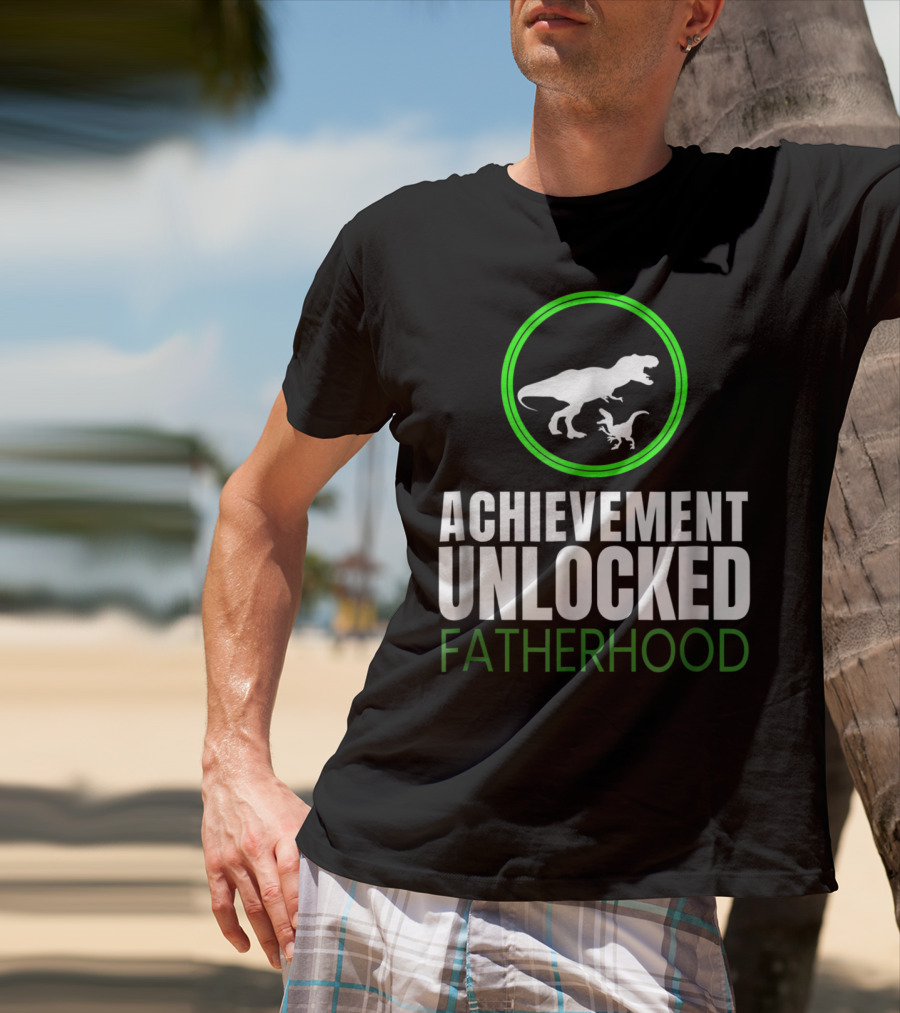 Achievement Unlocked Fatherhood Dinosaur Gaming First Time Dad T-Shirt