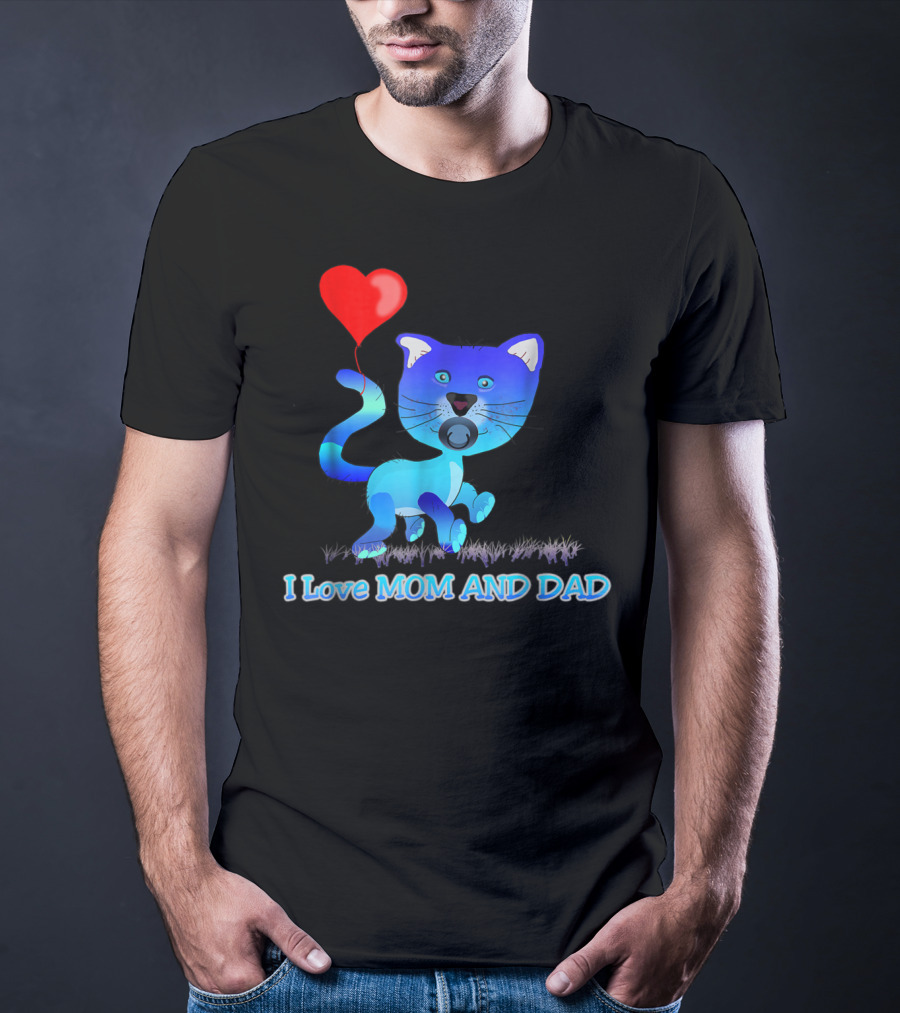 I Love Mom And Dad Cat With Heart Balloon Dummy Boy Kids Teens T-Shirt