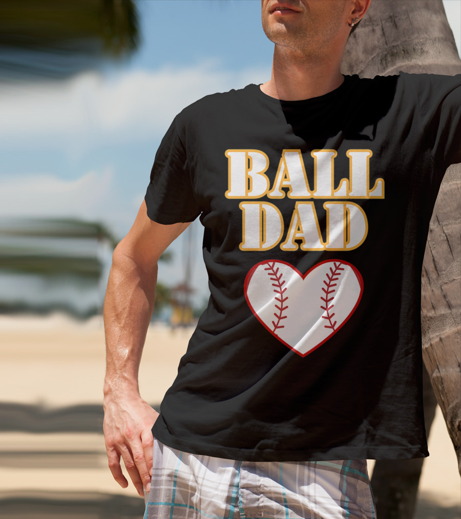 Ball Dad Heart Love Baseball Softball 14 T-Shirt