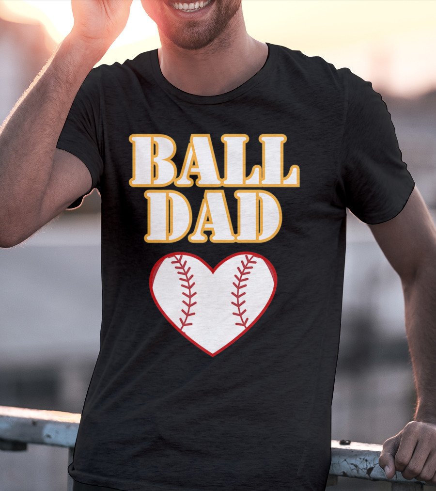 Ball Dad Heart Love Baseball Softball 14 T-Shirt