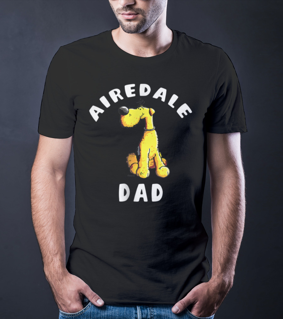 Airedale Terrier Dad T-Shirt