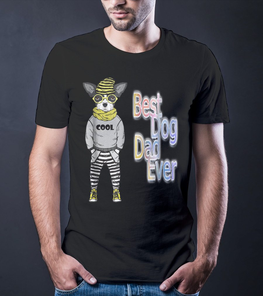 Best Dog Dad Ever Cool Fashionable Dog In Striped Pants And Glasses T-Shirt