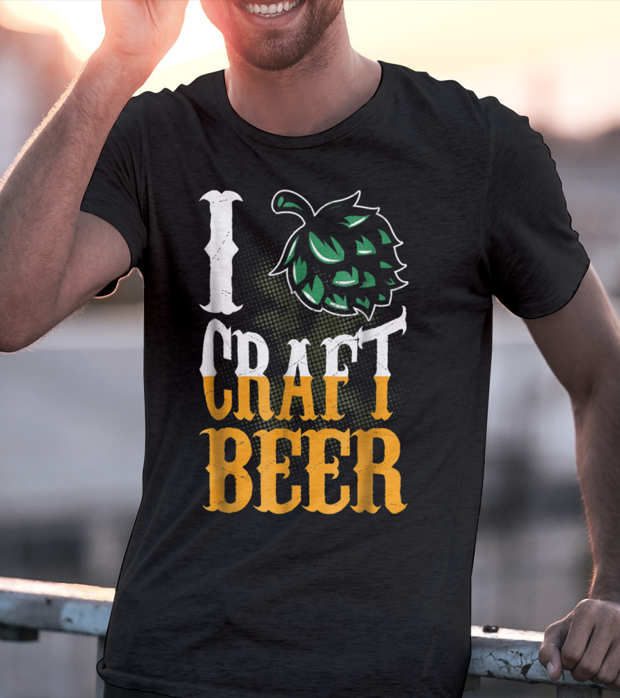 Brew Dad I Craft Beer I Love Craft Beer Hops T-Shirt