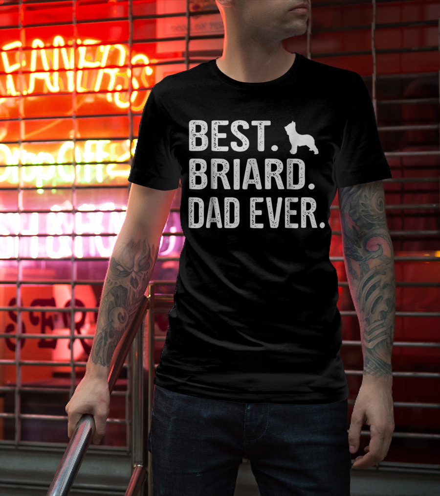 Best Briard Dad Ever T-Shirt